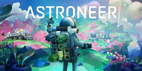 Astroneer – Ein entspannter Weltraum-Sandbox-Titel für alle Träumer!