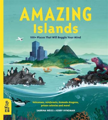  Amazing Islands! Erkunde die Welt und lerne dabei!